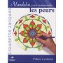 Mandalas - Pour transcender les peurs thumbnail