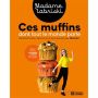 Ces muffins dont tout le monde parle thumbnail