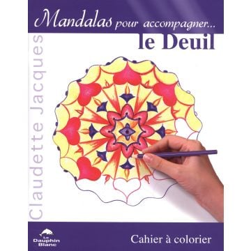 Mandalas - Pour accompagner le deuil