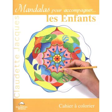 Mandalas - Pour accompagner les enfants