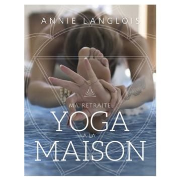 Ma retraite yoga à la maison