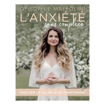 L'Anxiété sans complexe