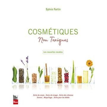 Cosmétiques non toxiques : les nouvelles recettes