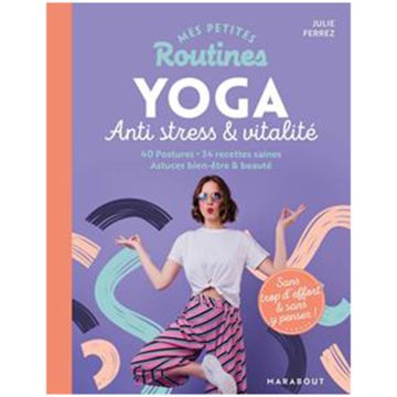 Yoga -Anti Stress, Energie & Minceur