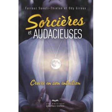 Sorcières et audacieuses