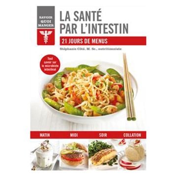 La santé par l'intestin -  21 jours de menus